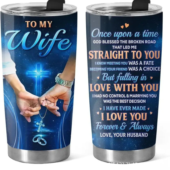 Two stainless steel tumblers with romantic messages.