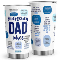 White insulated tumbler with dad jokes.