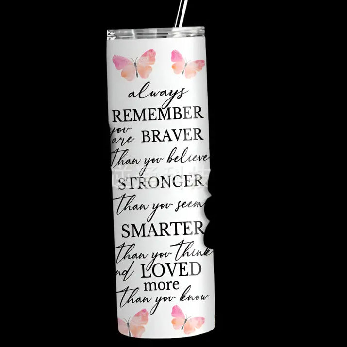 Butterfly-decorated inspirational tumbler.